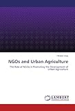 Image de NGOs and Urban Agriculture: The Role of NGOs in Promoting the Development of Urban Agriculture