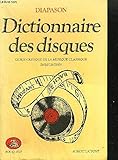 Dictionnaire des disques: Guide critique de la musique classique enregistrée (Bouquins) (French Ed by