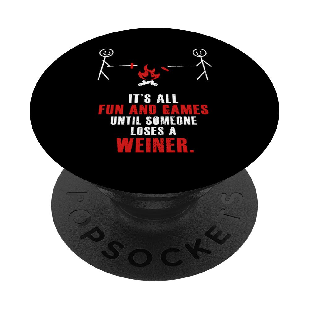 Camp Lover All Funs And Games Until Someone Loses Weiner PopSockets PopGrip: Swappable Grip for Phones & Tablets