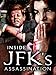 Inside JFK's Assassination