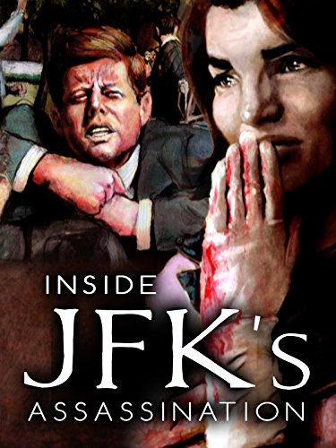 Inside JFK's Assassination