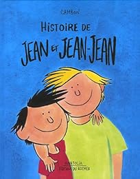 Histoire de Jean et Jean-Jean
