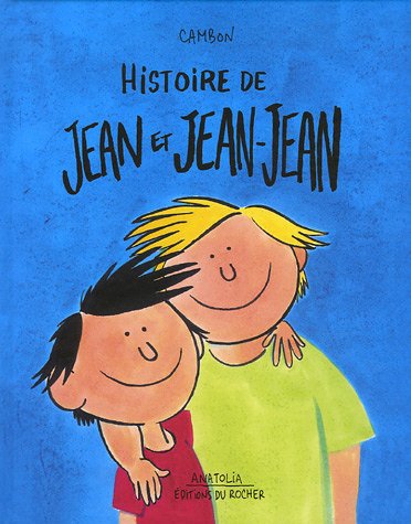 Histoire de Jean et Jean-Jean