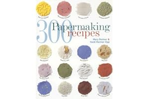 300 Papermaking Recipes