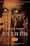 Esther: A Novel by Rebecca Kanner