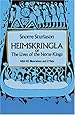 Heimskringla: or, The Lives of the Norse Kings
