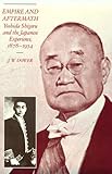 Empire and Aftermath: Yoshida Shigeru and the Japanese Experience, 1878-1954 (Harvard East Asian Mon by 