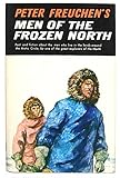 Peter Freuchen's Men Of The Frozen North
