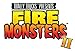 totally trucks / FIRE MONSTERS 2
