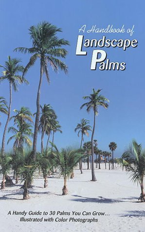 Handbook of Landscape Palms by Jan Allyn