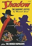 The Shadow's Justice and The Broken Napoleans