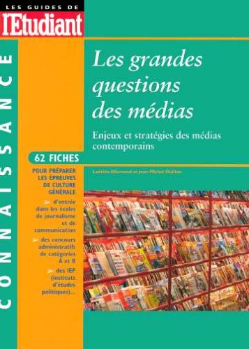 Les  grandes questions des médias