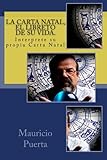 La carta Natal, el libreto de su vida. (Spanish Edition) by MR. Mauricio Puerta, Camilo Duarte