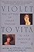 Violet to Vita : The Letters of Violet Trefusis to Vita Sackville-West, 1910-1921