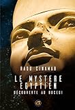 Le mystère égyptien : Découverte au Bucegi by 