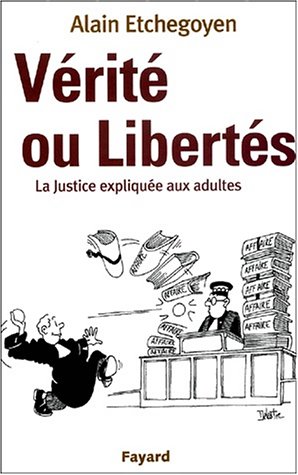 Vérité ou libertés