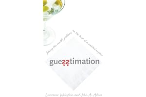 Guesstimation: Solving the World's Problems on the Back of a Cocktail Napkin
