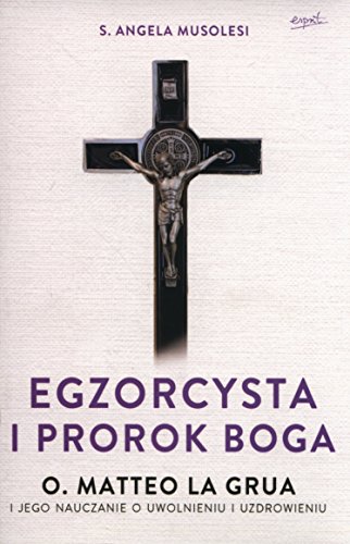 Egzorcysta i prorok Boga