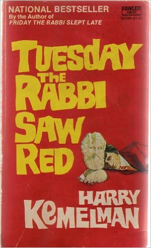 Tuesday The Rabbi Saw Red Kemelmann Harry 9780044902331 Amazon Com Books