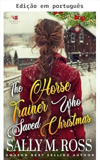 Livro A treinadora de cavalos que salvou o Natal