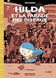 Hilda, Tome 3 : Hilda et la parade oiseaux by