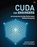 CUDA for Engineers: An Introduction to High-Performance Parallel Computing