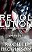 Love and Decay: Revolution, Episode One