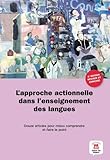 APPROCHE ACTIONNELLE DANS L'ENSEIGNEMENT DES LANGUES (FLE NIVEAU ADULTE TVA 5,5%) by 