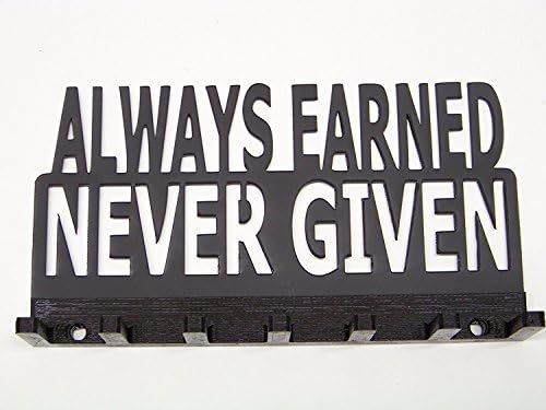 Plastic Always Earned Never Given Medal Holder Display Rack