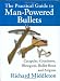 Practical Guide to Man-Powered Bullets by Richard Middleton