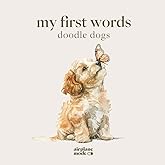 My First Words: Doodle Dogs