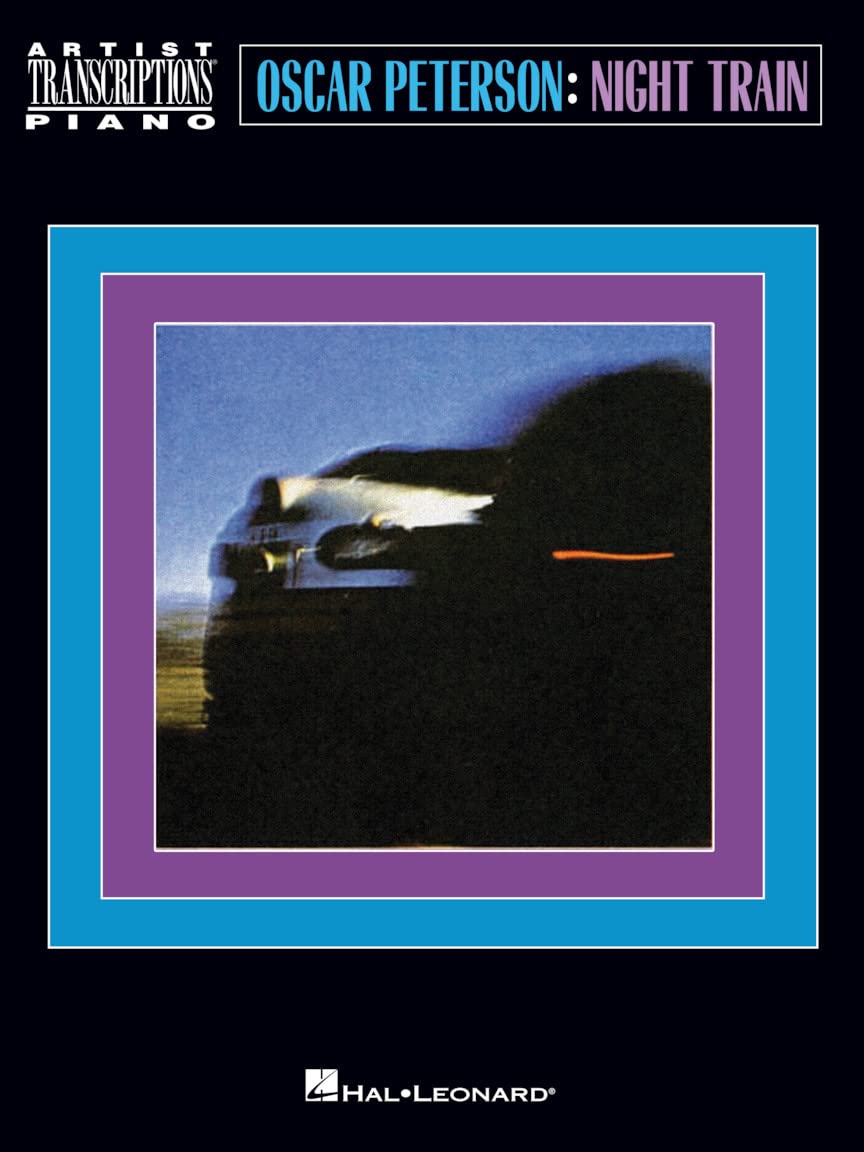 Oscar Peterson - Night Train Artist Transcriptions: Piano