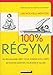100 % Regym : Un programme inÃ©dit pour tonifier son corps, retrouver maintien, souplesse et allur by 