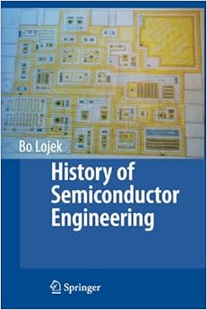 History Of Semiconductor Engineering Bo Lojek