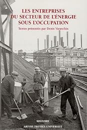 Les  entreprises du secteur de l'énergie sous l'Occupation