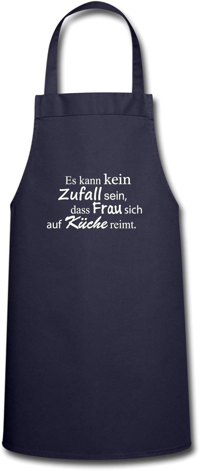 Frau Reimt Sich Auf Kuche Kein Zufall Witziger Spruch Kochschurze Navy Amazon De Bekleidung