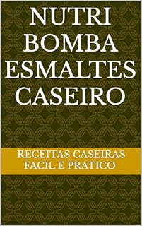 Livro NUTRI BOMBA ESMALTES CASEIRO