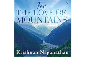 FOR THE LOVE OF MOUNTAINS
