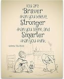 You Are Braver Than You Believe - Winnie The Pooh - 11x14 Unframed Art Print - Great Child/Boy/Girl/Nursery Room Decor