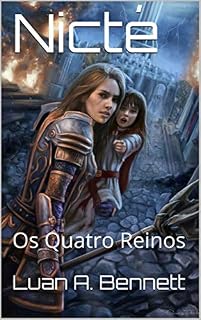 Livro Nicté: Os Quatro Reinos