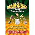 Using Brain Science To Make Training Stick