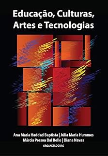 Livro Educação, Culturas, Artes e Tecnologias