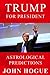 Trump for President: Astrological Predicitons