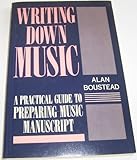Writing down Music, Boustead, Alan, 019317104X