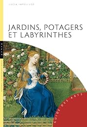 Jardins, potagers et labyrinthes