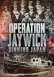 Operation Jaywick: Sinking Japan