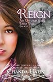 Reign (An Unfortunate Fairy Tale Book 4)
