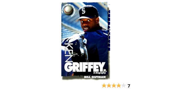 Amazon Com Ken Griffey Jr A Biography 9780671020651 Gutman Bill Books