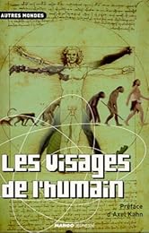 Les  visages de l'humain