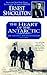 The Heart of the Antarctic: The Farthest South Expedition, 1907-1909 by 